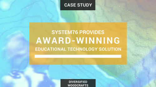 System76 Provides Award-Winning Educational Technology Solution
